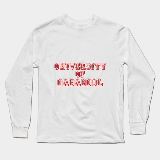 University of Gabagool Long Sleeve T-Shirt by Yesterday Collection